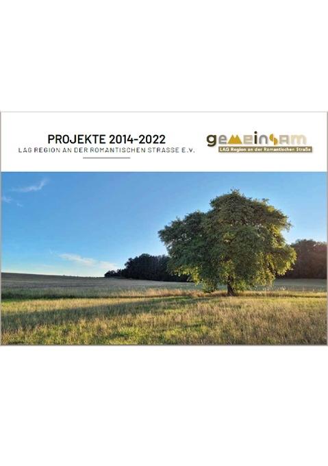 Titel Projekte 2014-2022 LAG Region an der Romantischen Straße e. V.