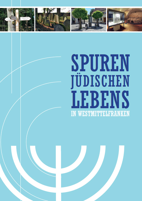 Titel Spuren jüdischen Lebens in Westmittelfranken