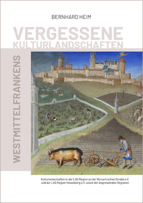 Titel Vergessene Kulturlandschaften Westmittelfrankens